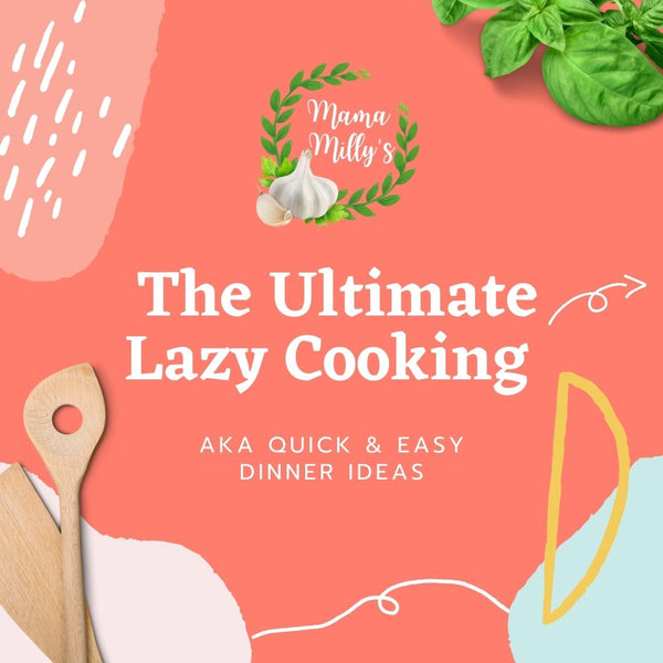 The Ultimate Lazy Cooking